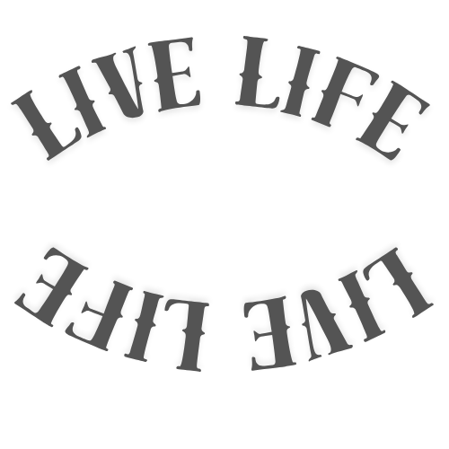 Live Life